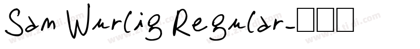 Sam Wurlig Regular字体转换